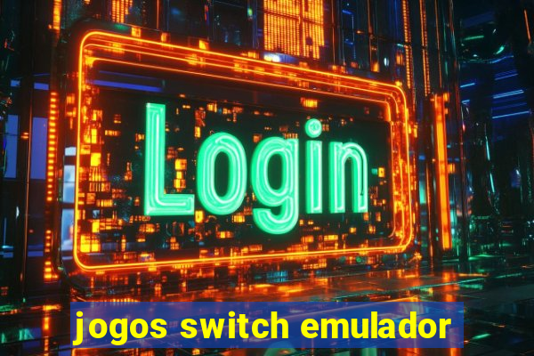 jogos switch emulador